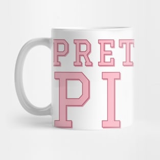 Pretty in Pink. Mug